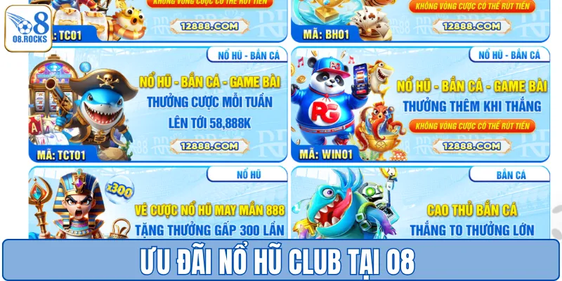 Chương trình khuyến mãi nổ hũ club nổi bật 